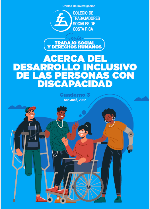SERIE TRABAJO SOCIAL Y DERECHOS HUMANOS CUADERNO 3: ACERCA DEL DESARROLLO INCLUSIVO DE LAS PERSONAS CON DISPACIDAD