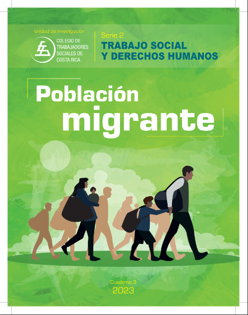 Serie 2: Trabajo Social y Derechos Humanos Población Migrante